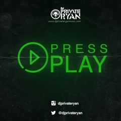 Private Ryan Presents Press Play Volume 3 (Clean)