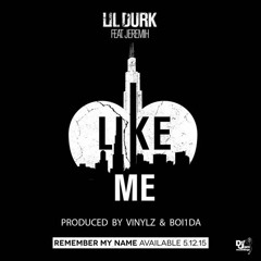 Lil Durk - Like Me ft. Jeremih