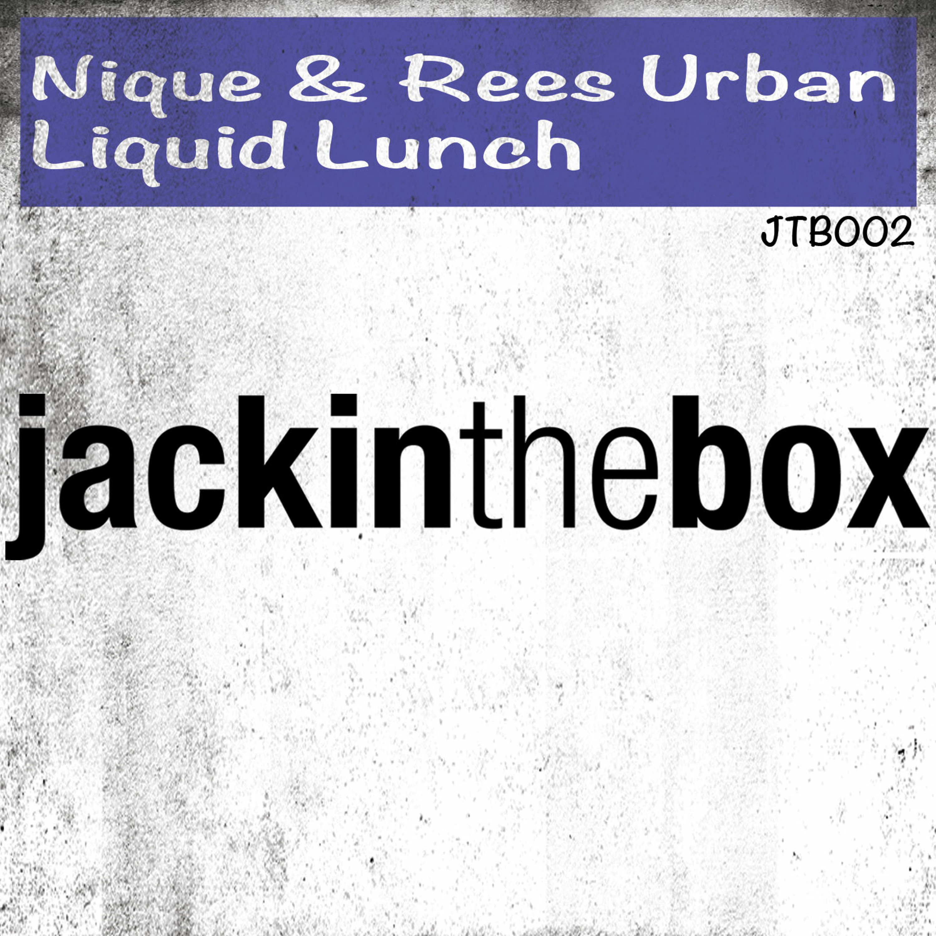 Nique & Rees Urban - Liquid Lunch - Jackinthebox | OUT NOW! episode artwork