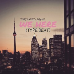 Tory Lanez - We Here Ft. Drake *Type Beat*