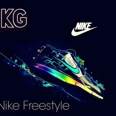 KG - Nike Freestyle Ft. Cee'Jay