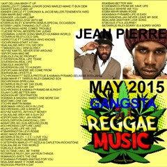 GANGSTA REGGAE CULTURE MIX JUNE 2015 BY JEAN PIERRE