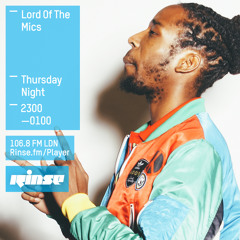 Rinse FM Podcast - Lord of The Mics w/ AJ Tracey + Big Zuu - 28th May 2015