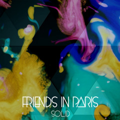 Friends in Paris - SOLID
