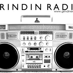 GRINDIN RADIO AFTERWORK MIX (DIRTY VERSION)