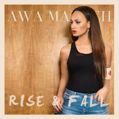 Awa Manneh - Rise & Fall