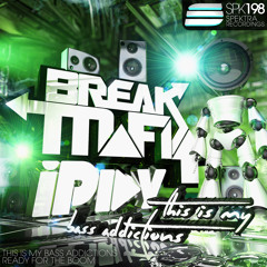 Break Mafia & iPLAY - Ready for the boom * 15.June on Beatport