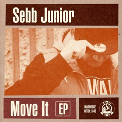 Sebb Junior - Don't Stop [Madhouse Records]