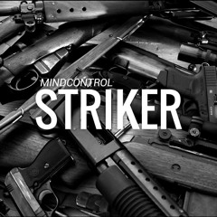 MindControl - Striker (Original Mix)**PRESS BUY FOR FREE DOWNLOAD**