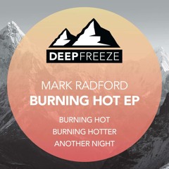 Burning Hotter - Mark Radford (preview)Out Now!