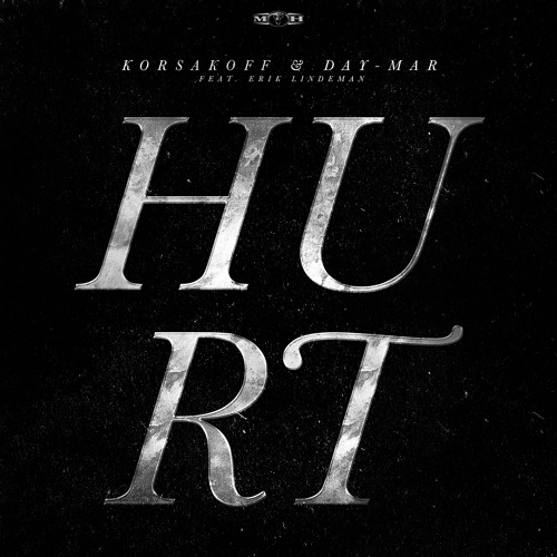 Korsakoff & Day - Mar (Feat. Erik Lindeman) - Hurt