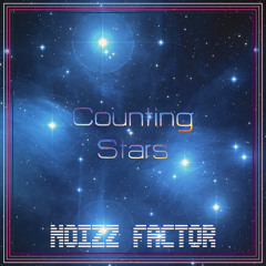 Noizz Factor - Counting Stars (Radio Edit)