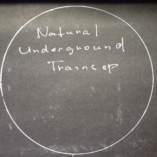 [YNOTRX020] Natural Underground - Trains EP