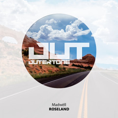 Madwëll - Roseland (Outertone Free Release)