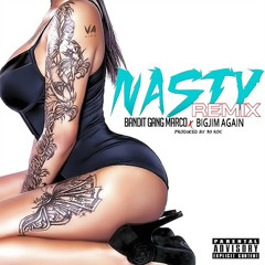 Bigjim Again - Nasty Freestyle (Bandit Gang Marco)