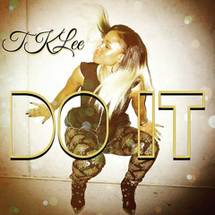 TK Lee - Do It