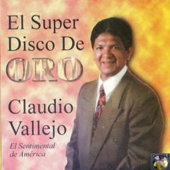 Por Tu Amor Que Se Fue. Claudio Vallejo