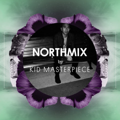Kid Masterpiece - Northmix