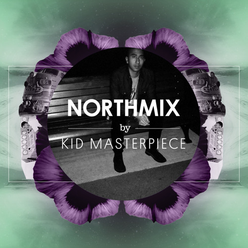 Kid Masterpiece - Northmix