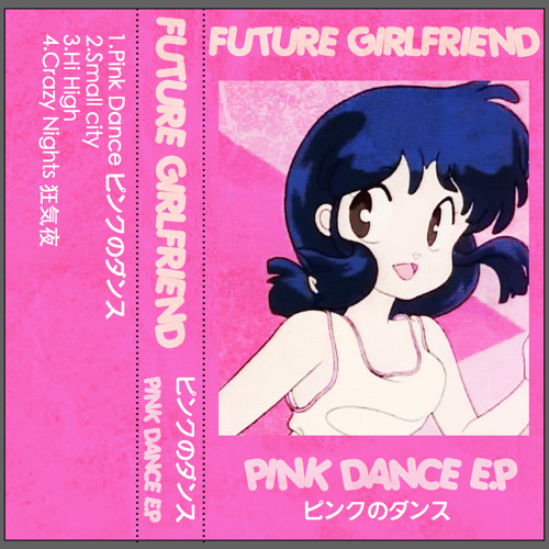 Future Girlfriend - Crazy Nights 狂気夜