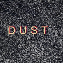 Dust