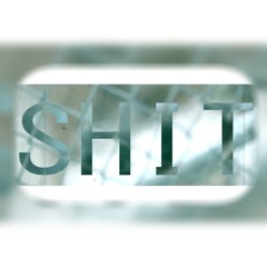 Shit Remix