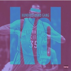 KD Throwed - Hunnet Band Gang