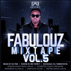 Fabulouz Mixtape Vol.5 - Mixed by FaB hosted by Mc Don-T