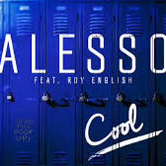 Alesso - Cool (remix) Short Version