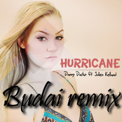 Danny Darko feat. Julien Kellard - Hurricane (bµdai remix)