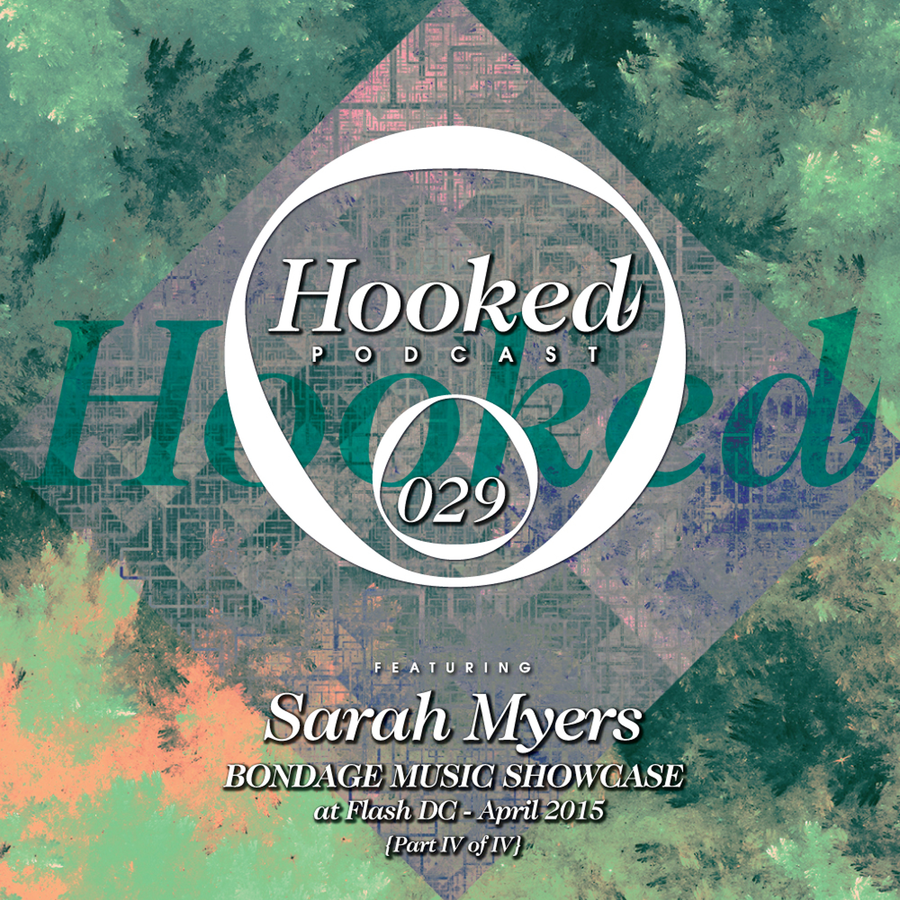 Hooked Podcast with Sarah Myers & friends