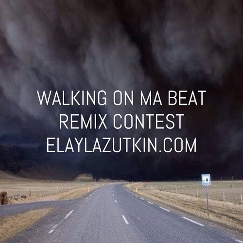 [Free Dl] Elay Lazutkin - Walking On Ma Beat (Nico Mirabello Remix)