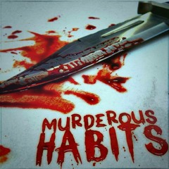 Murderous Habits feat. Dubbs & Rhapture