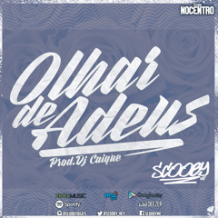 Olhar De Adeus (Prod.Dj Caique)