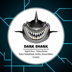 Sopik & Teoss - Techno Demon (Ced.Rec Remix)Dark Shark Records