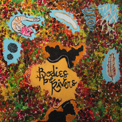 Bodies Be Rivers EP