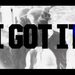 I Got It (Prod by Young Visshus)