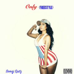 Only (Freestyle) *FREE DOWNLOAD!!*