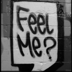 Feel Me