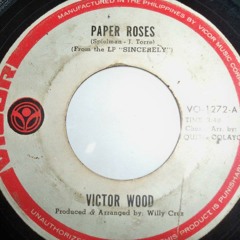 Victor Wood - 05 Paper Roses