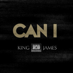 Can I - King James