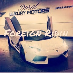 Foreign Ridin