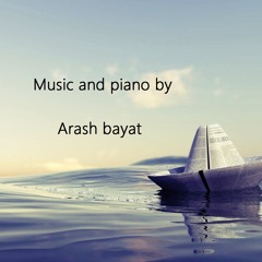 Music and piano by Arash bayat