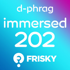 d-phrag - Immersed 202 (May 2015)