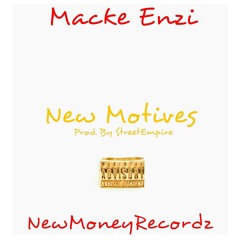 New Motives - Prod. By StreetEmpire