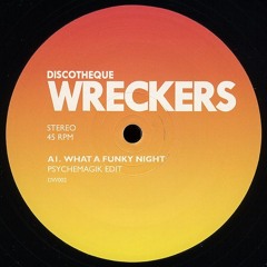 Psychemagik - What A Funky Night (Psychemagik Edit)