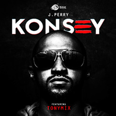 J.PERRY FT TONY MIX ''KONSEY''