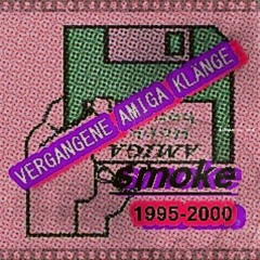 smoke (1999 Amiga500 Protracker)