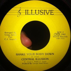 CENTRAL ILLUSION - Shake Your Body Down (Instru) [Illusive Rec] 1982 7''