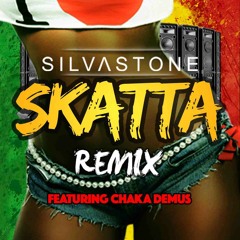 SILVASTONE feat. Chaka Demus - Skatta (Remix)